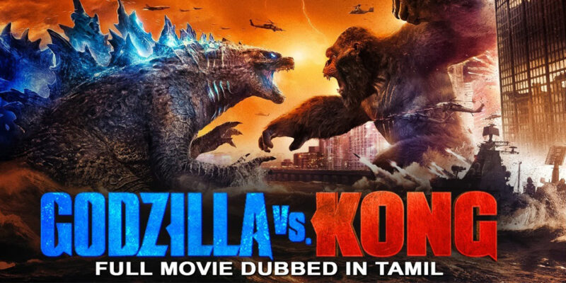 Godzilla vs Kong Tamil Dubbed Movie Download in Moviesda