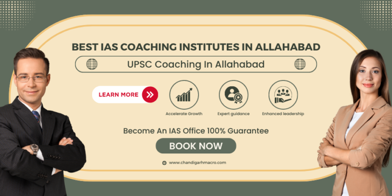 Top 5 Best IAS Coaching Institutes In Allahabad 2023